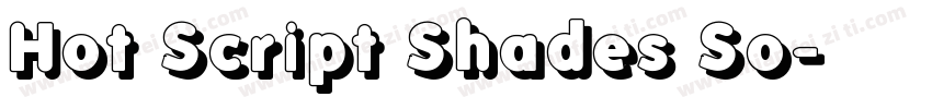 Hot Script Shades So字体转换